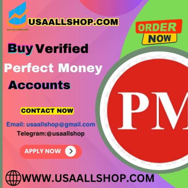 Buy Verified Perfect Money Accounts