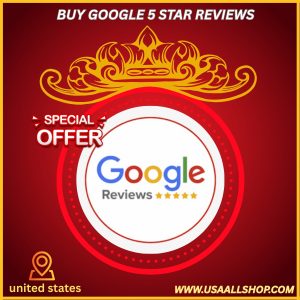 Buy Google 5 Star Reviews
